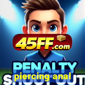 piercing anal
